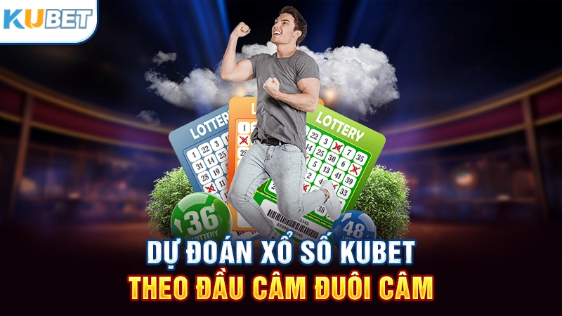 Dự đoán xổ số Kubet theo lô câm